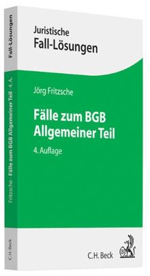 Fälle zum BGB Allgemeiner Teil