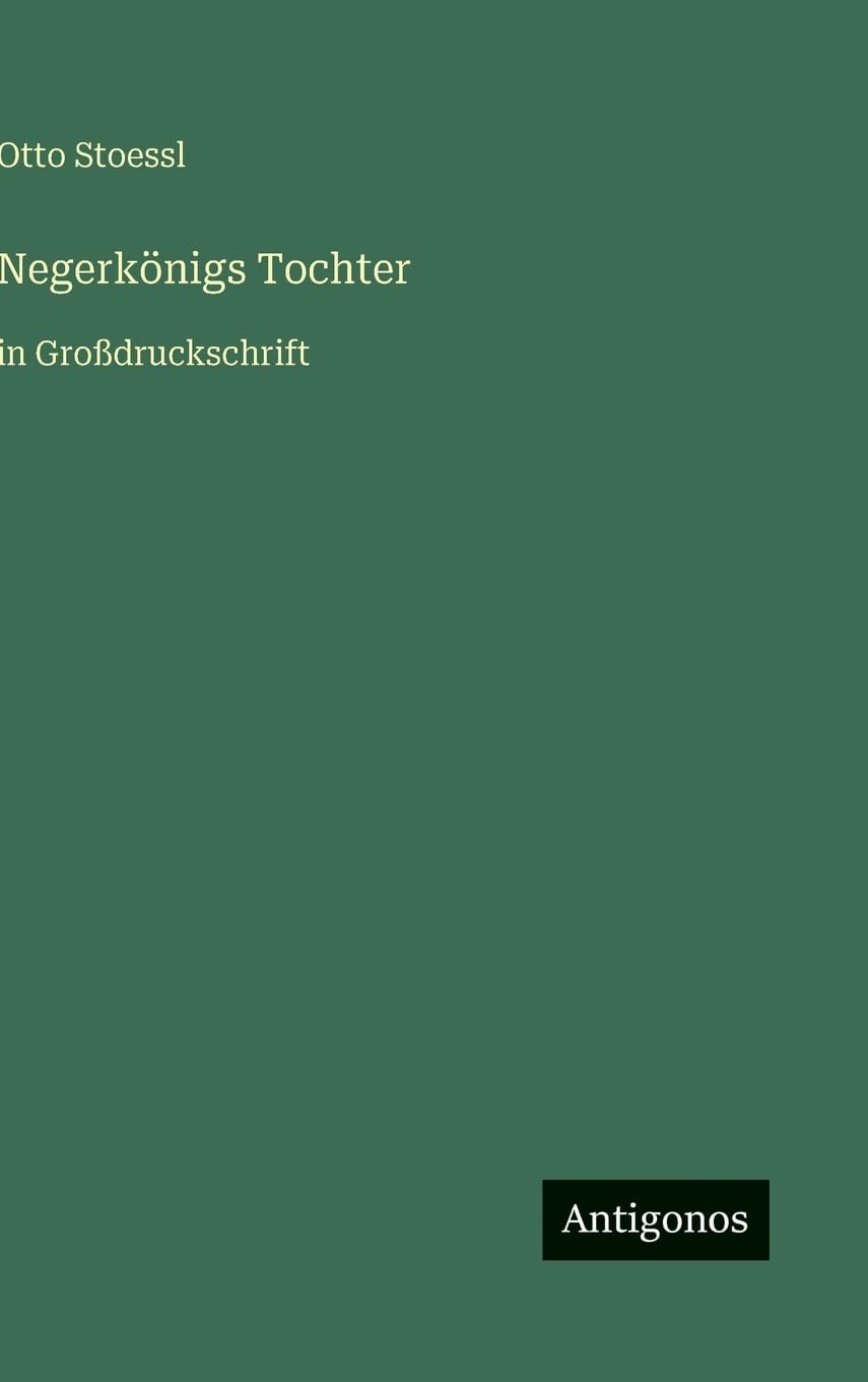Negerkönigs Tochter: in Großdruckschrift
