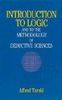 Introduction to Logic: And to the Methodology of Deductive Sciences (Dover Books on Mathematics)