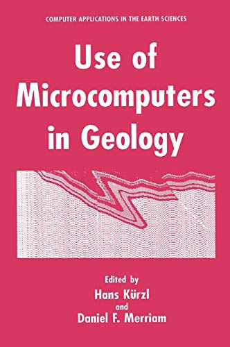 Use of Microcomputers in Geology (Computer Applications in the Earth Sciences)