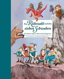 Von Rübezahl und den Sieben Schwaben: Die schönsten Sagen erzählt von Josef Guggenmos