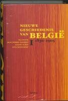 Nieuwe geschiedenis van België - deel I: 1830-1905