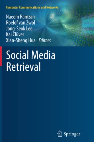 Social Media Retrieval (Computer Communications and Networks)