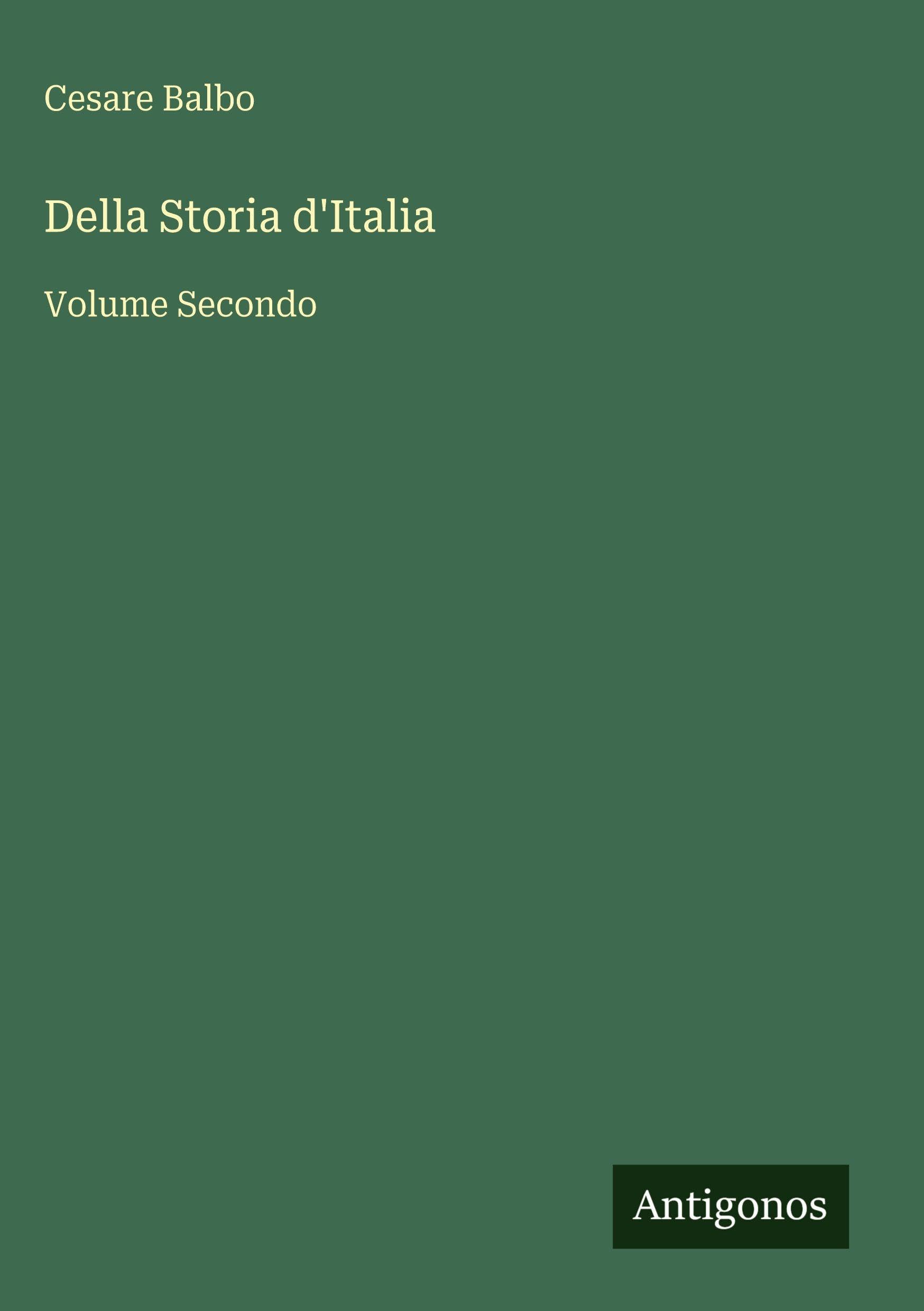 Della Storia d'Italia: Volume Secondo