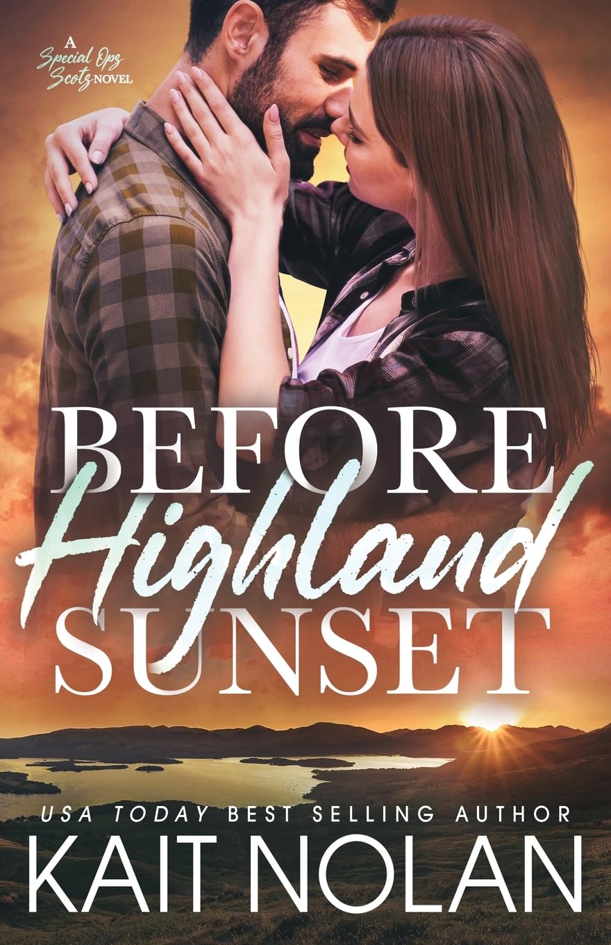 Before Highland Sunset (Special Ops Scots, Band 1)