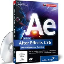 Adobe After Effects CS6 - Das umfassende Training