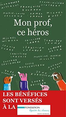 Mon prof, ce héros