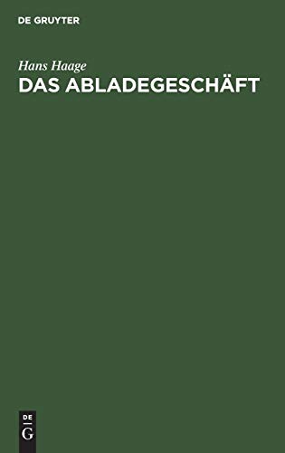 Das Abladegeschäft