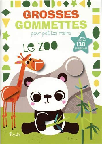 Le Zoo : Avec Plus De 130 Gommettes