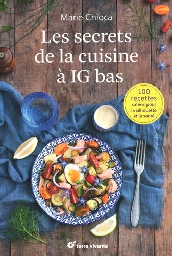 Les secrets de la cuisine &agrave; indice glyc&eacute;mique bas