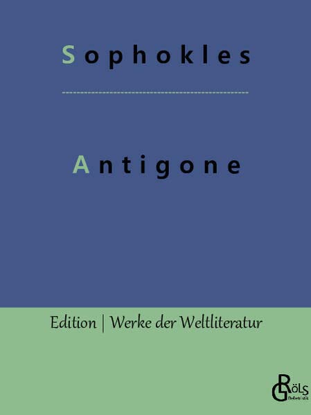 Antigone (Edition Werke der Weltliteratur)