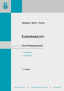 Europarecht: Unter Berücksichtigung des Lissabon-Urteils des BVerfG