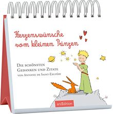 Herzenswünsche vom kleinen Prinzen: Die schönsten Gedanken und Zitate von Antoine de Saint-Exupéry | Für alle, die uns am Herzen liegen