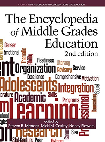 The Encyclopedia of Middle Grades Education (2nd ed.)(HC) (The Handbook of Resources in Middle Level Education)