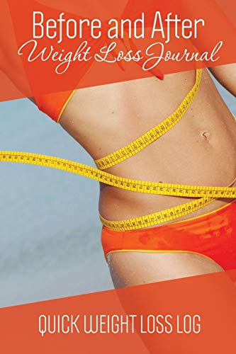Speedy Publishing Llc Before And After Weight Loss Journal, Quick Weight Loss Log