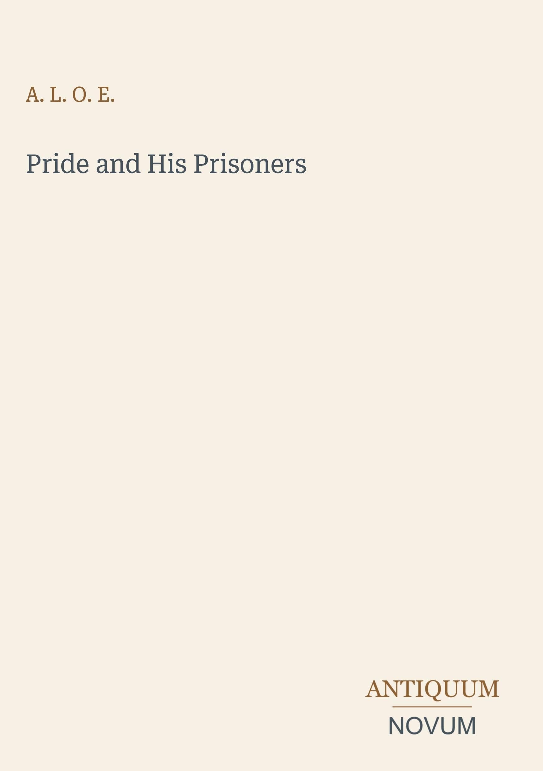 Pride and His Prisoners