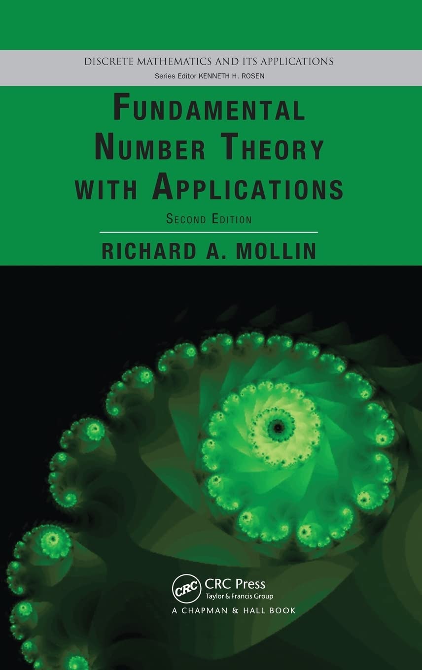 Fundamental Number Theory with Applications (Discrete Mathematics and Its Applications)