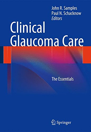 Clinical Glaucoma Care: The Essentials