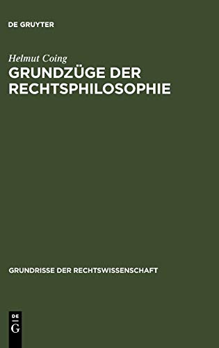 Grundzüge der Rechtsphilosophie (Grundrisse der Rechtswissenschaft, 19, Band 19)