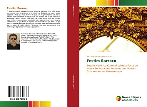 Festim Barroco: Ensaio Histórico-Cultural sobre a Festa de Nossa Senhora dos Prazeres dos Montes Guararapes em Pernambuco
