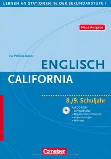 Lernen an Stationen in der Sekundarstufe I - Neue Ausgabe: Englisch: California: 8./9. Schuljahr. Kopiervorlagen mit CD-Extra. CD-ROM und CD auf einem ... 8./9. Schuljahr. Kopiervorlagen. Neue Ausgabe