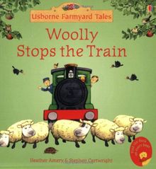 Woolly Stops the Train (Mini Farmyard Tales)