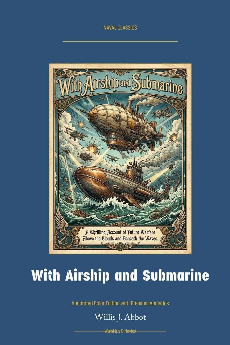 With Airship and Submarine