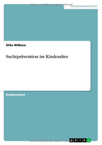 Suchtprävention im Kindesalter
