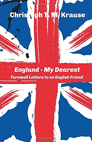 England - My Dearest: Farewell Letters to an English Friend