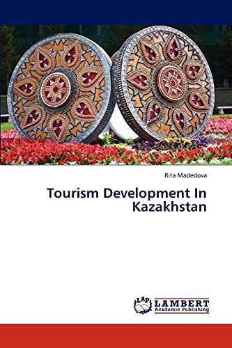 Tourism Development In Kazakhstan - Neuware