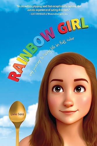 Rainbow Girl: My Journey to Living Life in Full Color