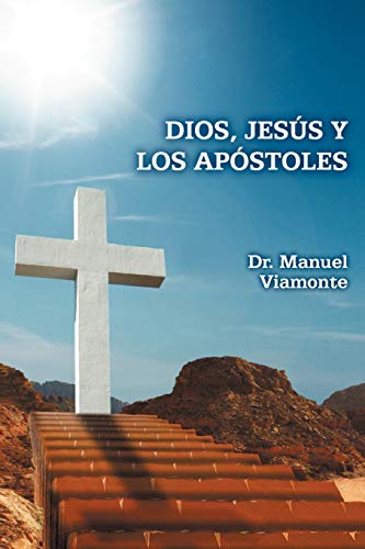 Dios, Jesús y los Apóstoles