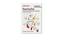 Feuersucher: Die Jagd nach dem Geheimnis der Lebensenergie