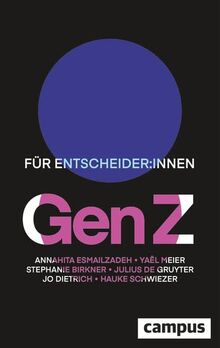 Gen Z: Für Entscheider:innen von Campus Verlag | Buch | Zustand gut
