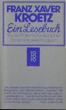Ein Lesebuch. Stücke, Polemik, Gespräche, Filme, Hörspiele, Analysen.