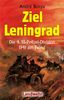 Ziel Leningrad: Die 4. SS-Polizei-Division 1941 am Feind