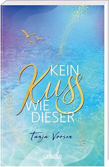 Kein Kuss wie dieser: Zuckersüße Romance ab 14 von Voosen, Tanja | Buch | Zustand sehr gut