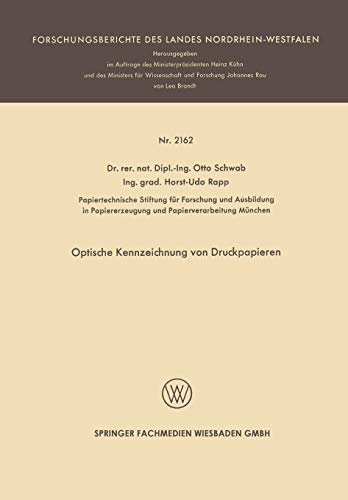 Optische Kennzeichnung von Druckpapieren (Forschungsberichte des Landes Nordrhein-Westfalen)