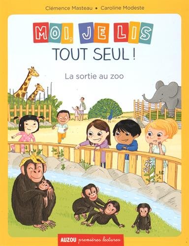 Je lis tout seul : La sortie au zoo