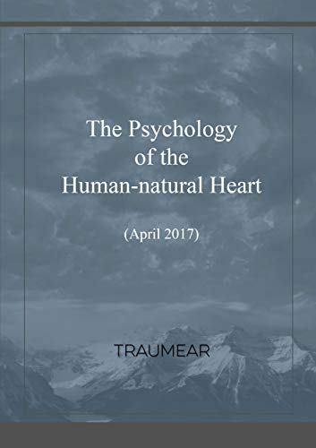 The Psychology of the Human-natural Heart