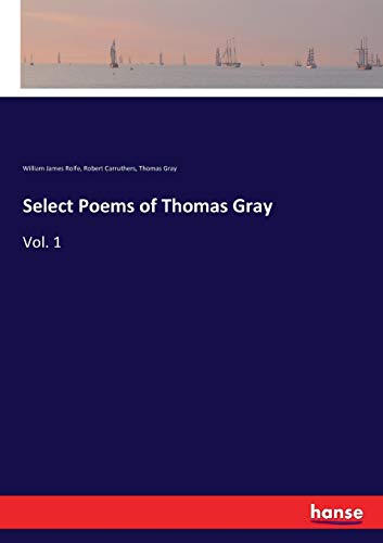 Select Poems of Thomas Gray: Vol. 1
