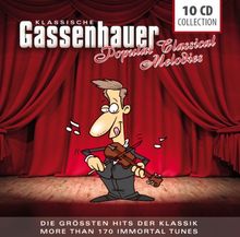 Klassische Gassenhauer-Größte Hits der Klassik