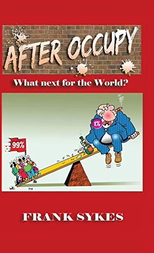 After Occupy: What Next for the World?