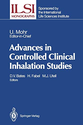 Advances in Controlled Clinical Inhalation Studies (ILSI Monographs)