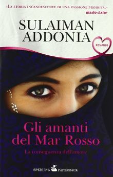 Gli amanti del Mar Rosso. La conseguenza dell'amore
