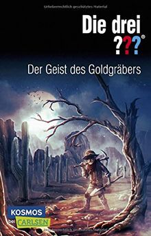 Der Geist des Goldgräbers (Die drei ???)