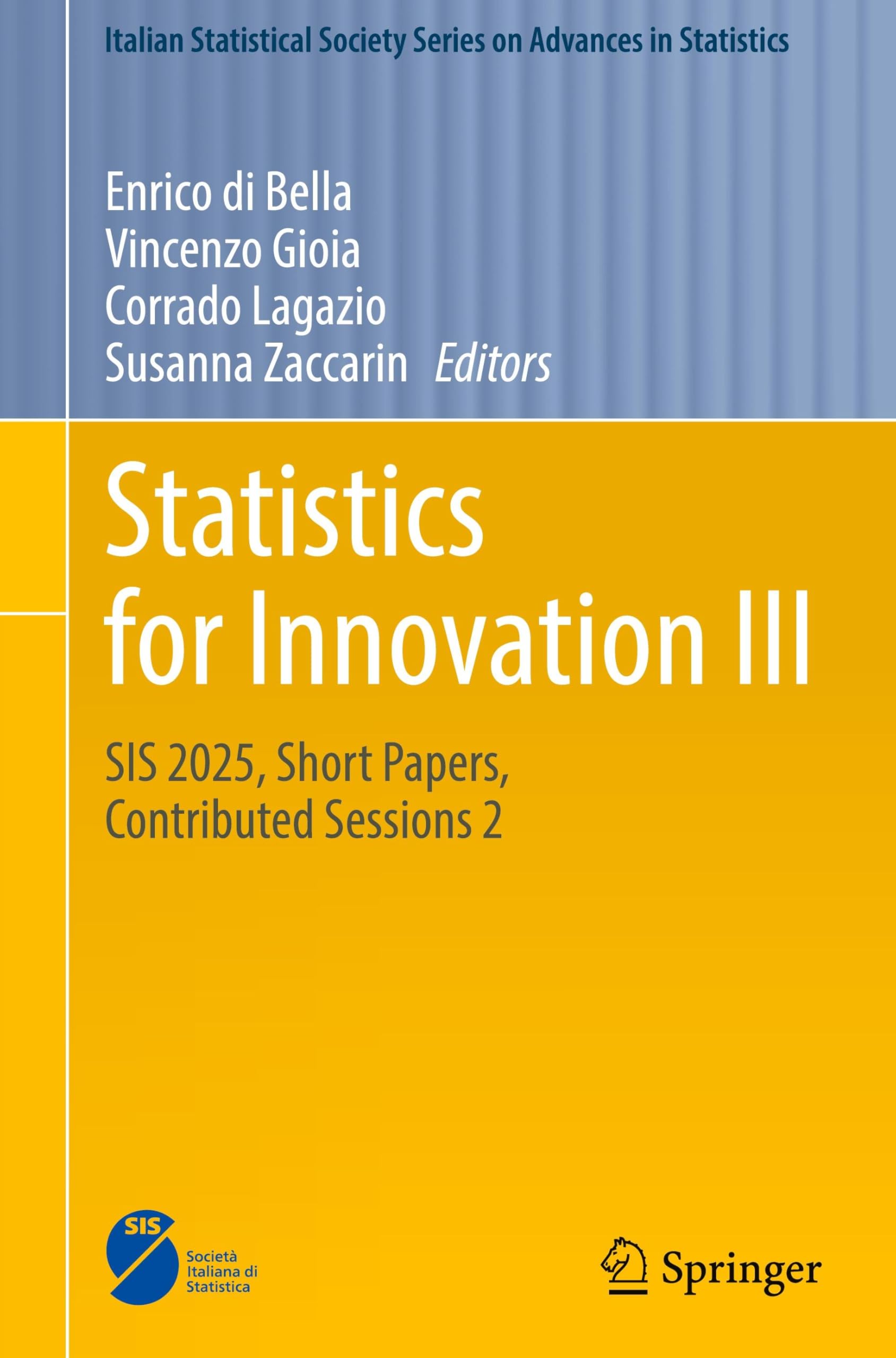 Statistics for Innovation III: SIS 2025, Short Papers, Contributed Sessions 2 (Italian Statistical Society Series on Advances in Statistics)