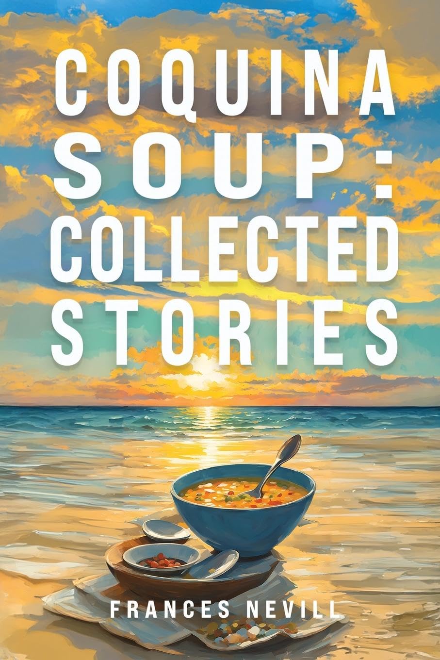 Coquina Soup (VIA Folios, Band 176)