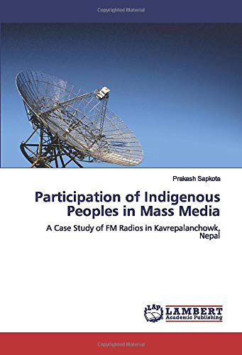 Participation of Indigenous Peoples in Mass Media: A Case Study of FM Radios in Kavrepalanchowk, Nepal
