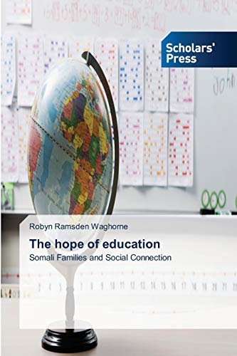 The hope of education: Somali Families and Social Connection